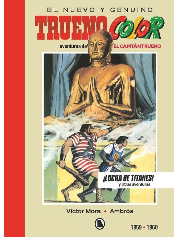 El Nuevo y Genuino Capitán Trueno Limited Edition 4 ¡Lucha de Titanes! 1959-1960