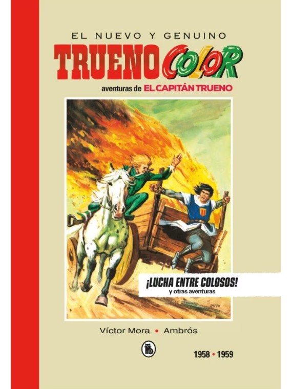 El Nuevo y Genuino Capitán Trueno Limited Edition 3 ¡Lucha entre Colosos! 1958-1959