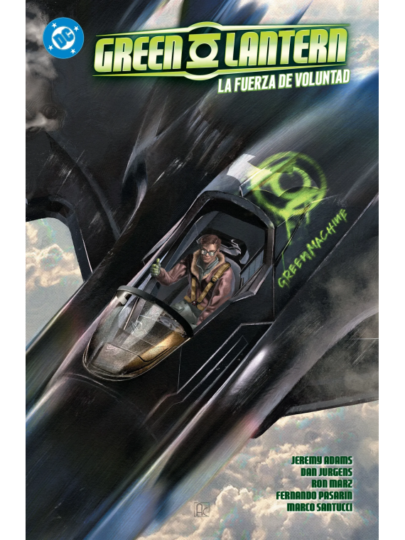 DC Premiere. Amanecer de DC. Green Lantern 03. La Fuerza de Voluntad