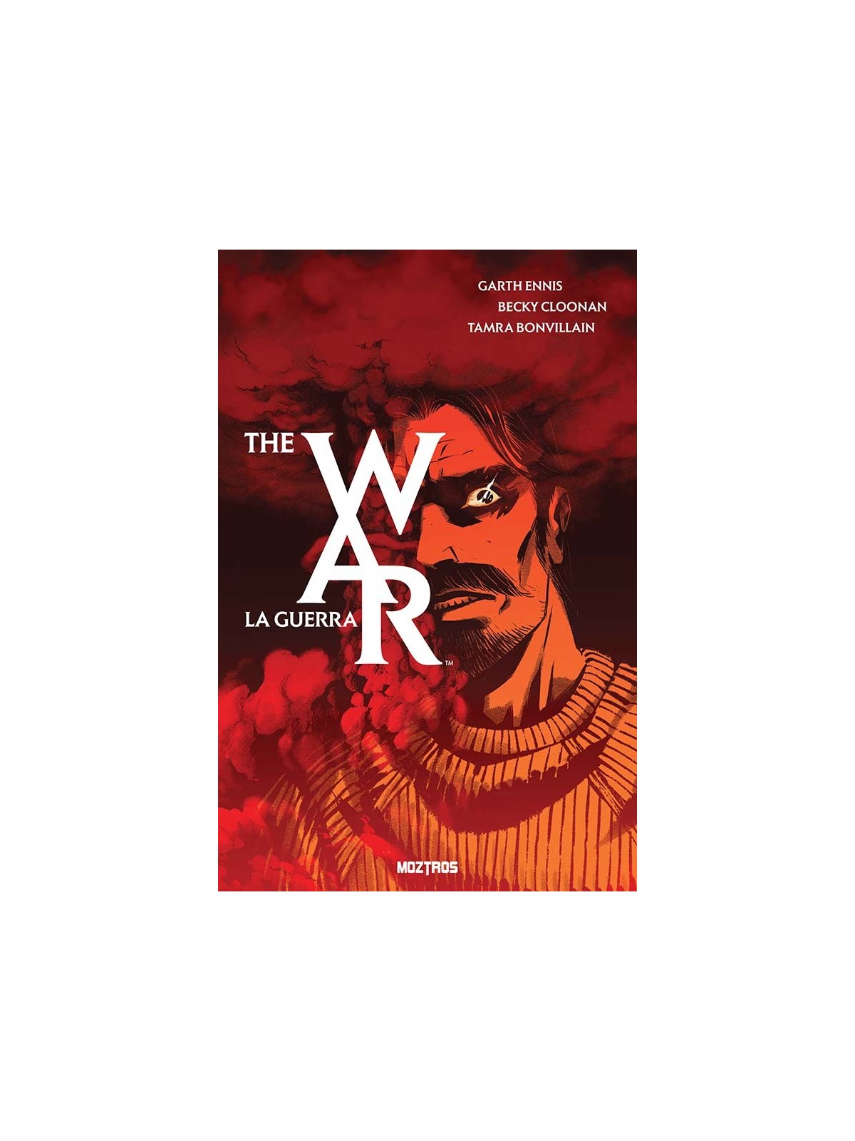The War (La Guerra)