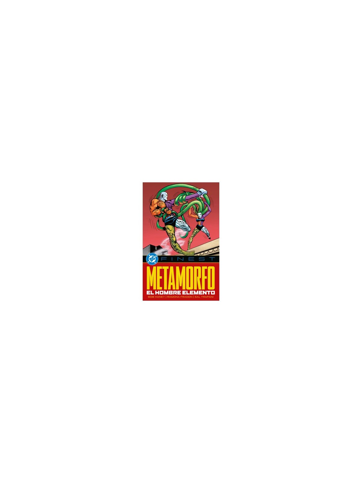 DC Finest: Metamorfo - El Hombre Elemento