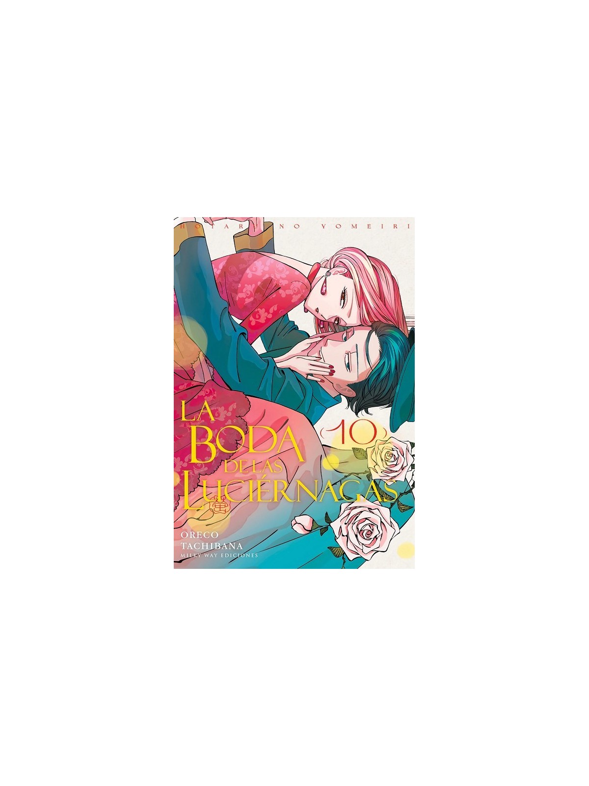 Compra La Boda de las Luciérnagas 09 de Milky Way Ediciones al mejor p