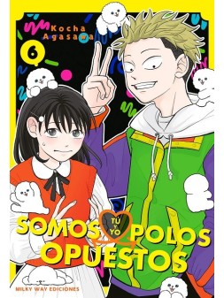 Compra Tú y Yo Somos Polos Opuestos  05 de Milky Way Ediciones al mejo