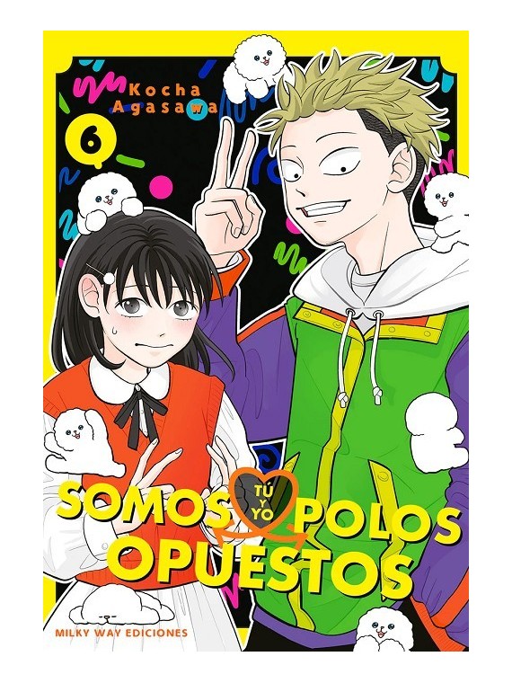 Compra Tú y Yo Somos Polos Opuestos  05 de Milky Way Ediciones al mejo