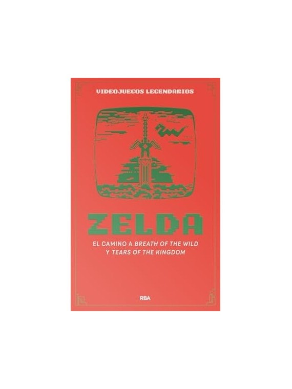 Videojuegos Legendarios: Zelda - El Camino a Breath of the Wild y Tears of the Kingdom