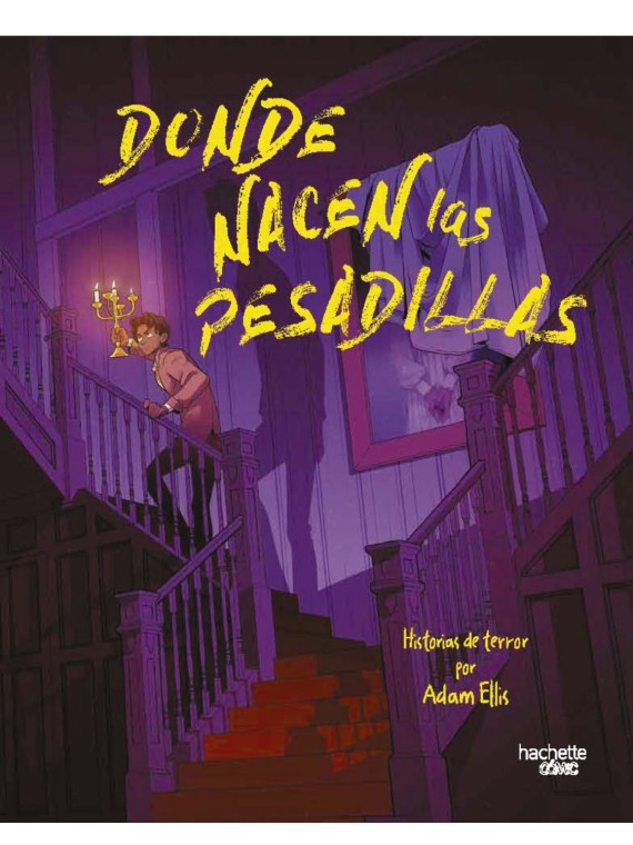 Donde Nacen las Pesadillas - Adam Ellis | Novela Gráfica