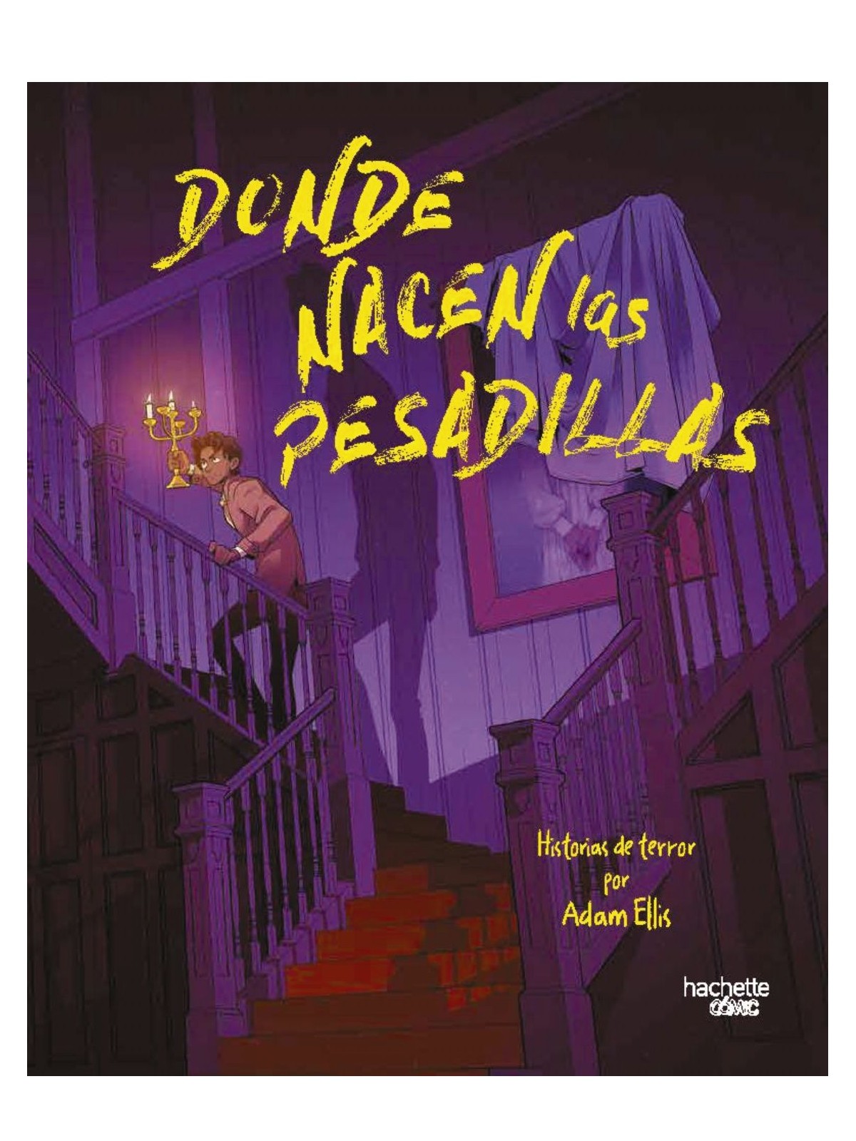 Donde Nacen las Pesadillas - Adam Ellis | Novela Gráfica