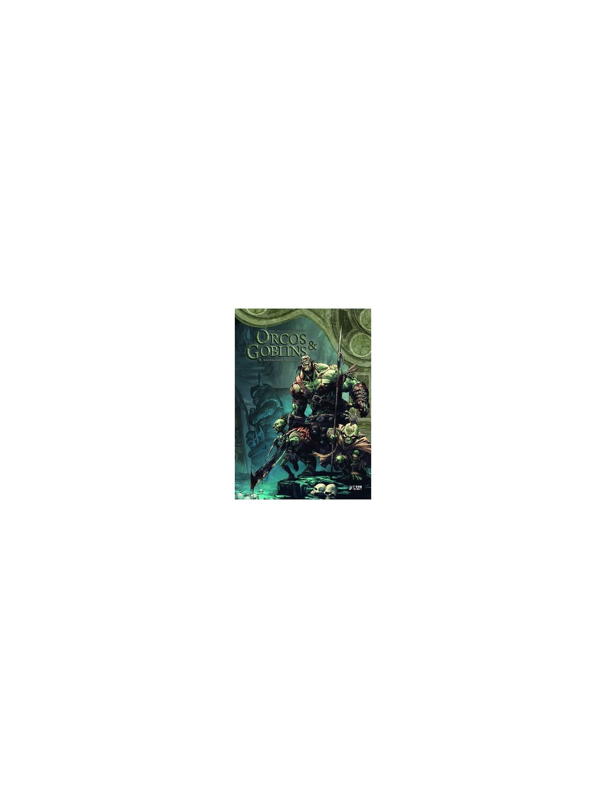 Orcos y Goblins 08: Machacador/Morogg - Yermo