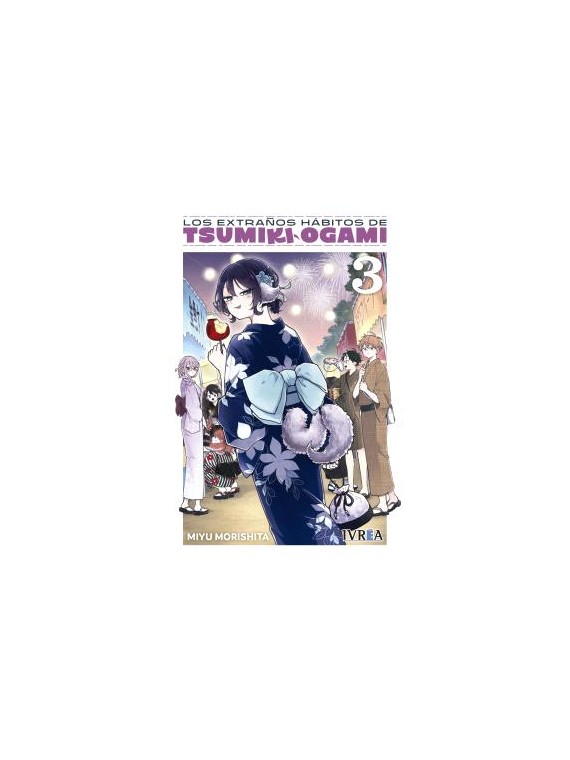 Los Extraños Hábitos de Tsumiki Oga - Manga Ivrea