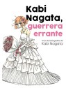 Kabi Nagata, Guerrera Errante - Manga
