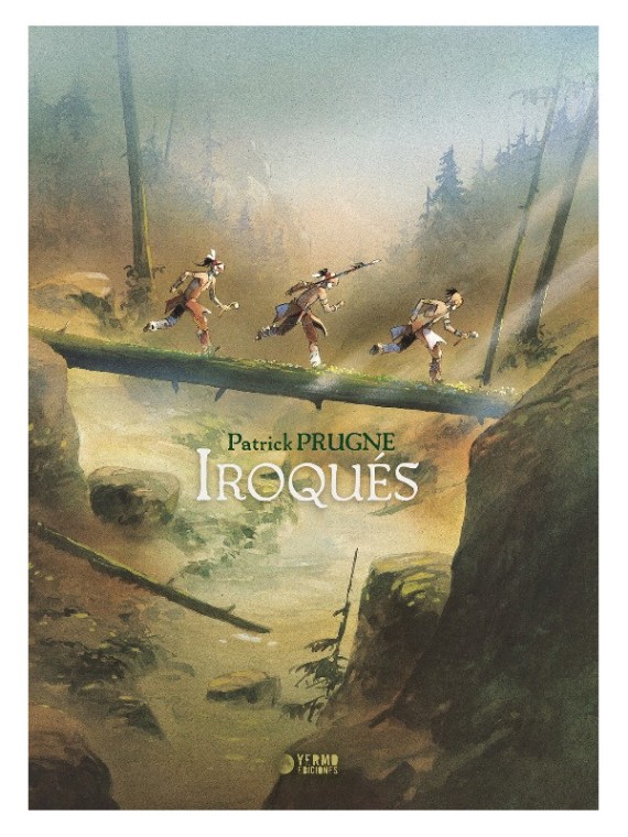 Iroques - Patrick Prugne | La Cueva Roja