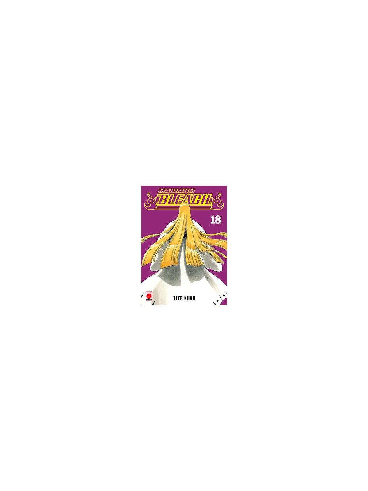 Bleach Maximum 18 - Tite Kubo | Panini Comics