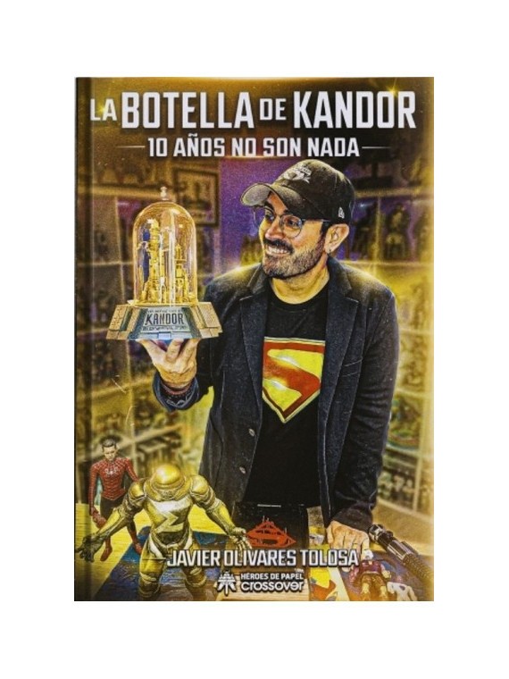 La Botella De Kandor: 10 Años No Son Nada