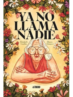 Ya No Llama Nadie - Blanca Vázquez | Astiberri