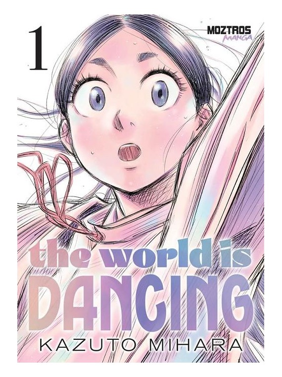The World is Dancing 01 - Manga Moztros