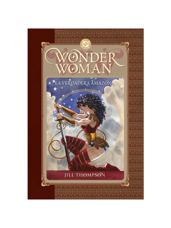 Wonder Woman: La Verdadera Amazona - Panini Comics