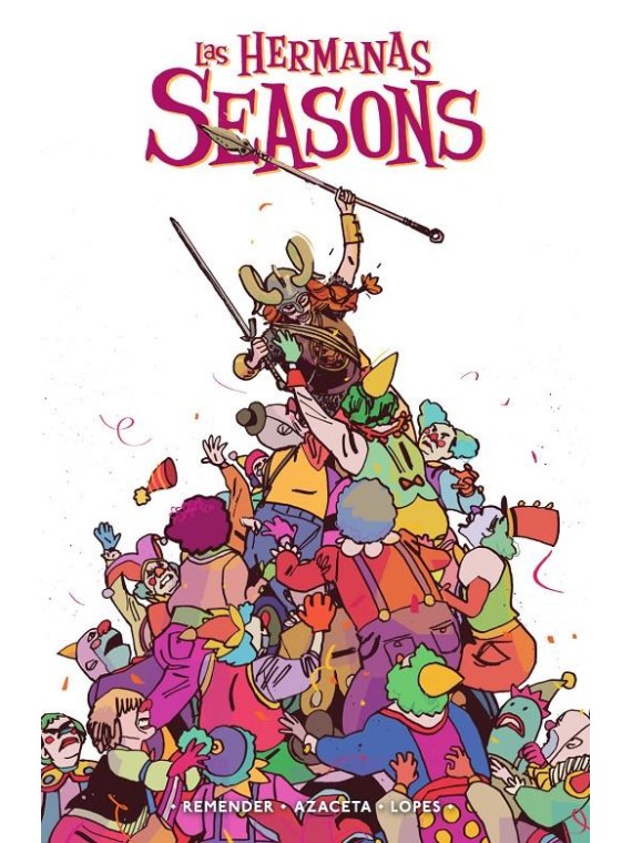 Las Hermanas Seasons 02 - Rick Remender