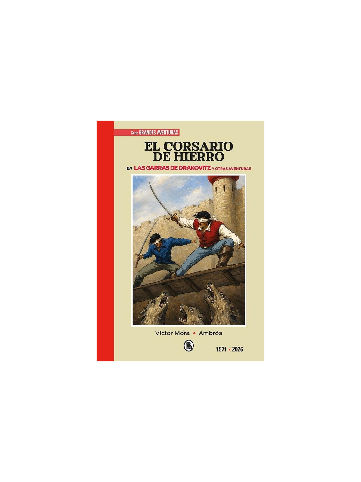El Corsario de Hierro 1971-2026 - Ambrós | Comic español