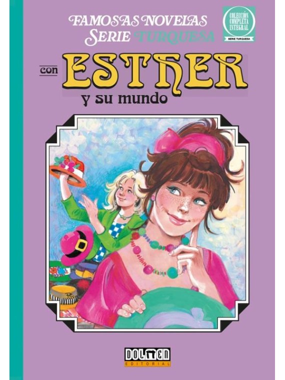 Esther y su Mundo. Serie Turquesa 10 - Dolmen