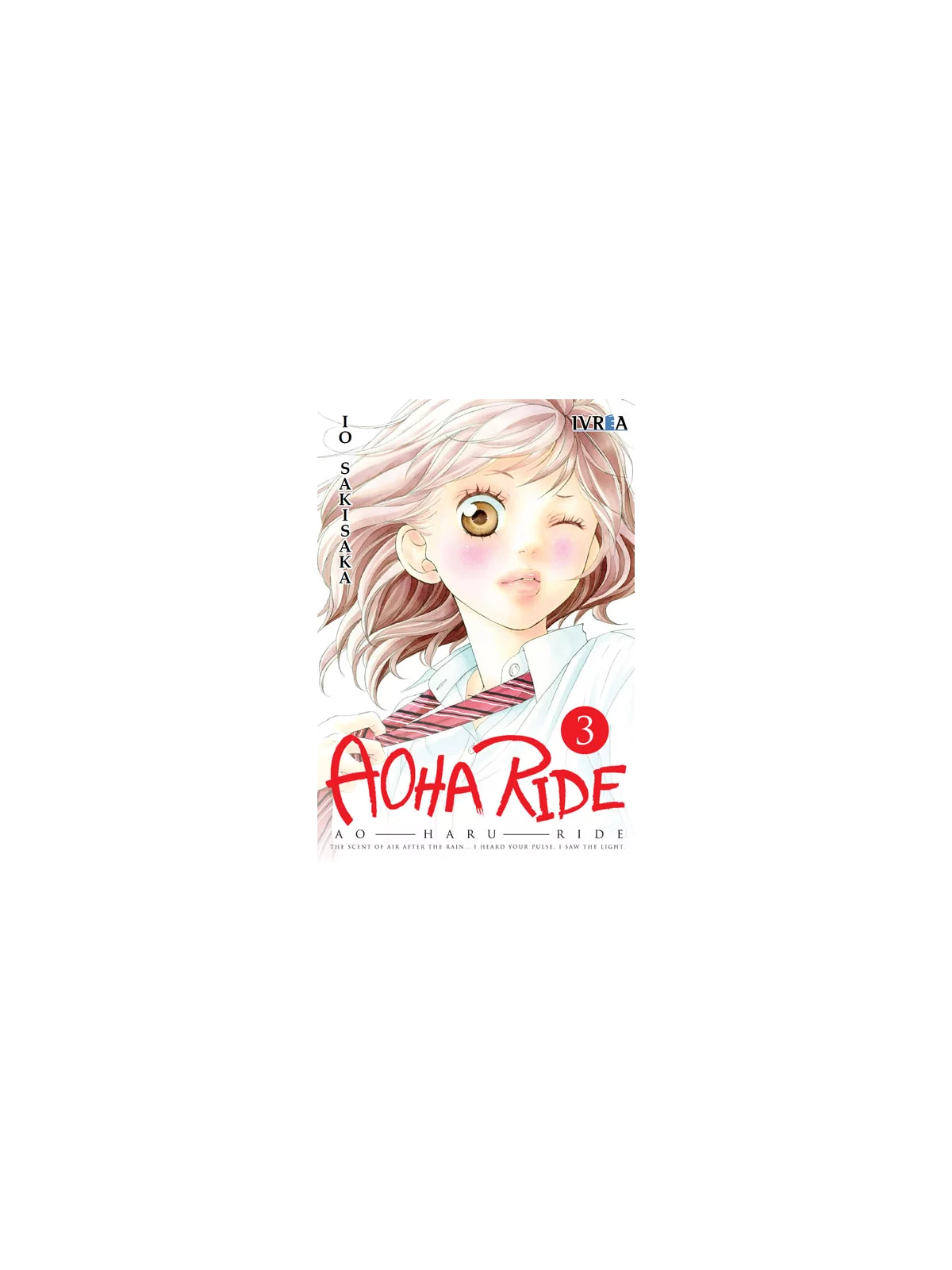 Aoharaido 03 - Manga Shojo de Io Sakisaka | Ivrea
