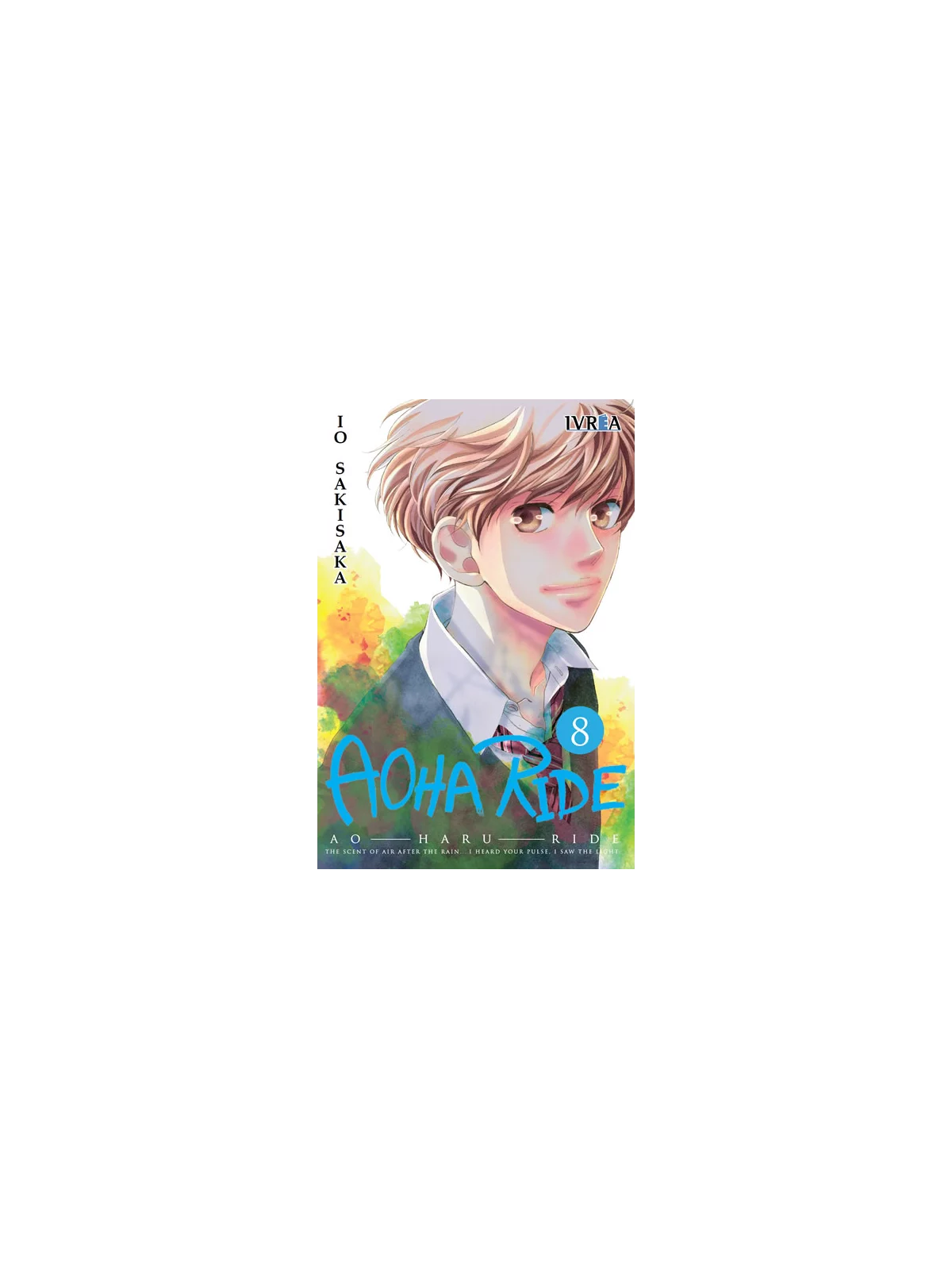 Aoharaido 08 - Io Sakisaka | Manga Ivrea