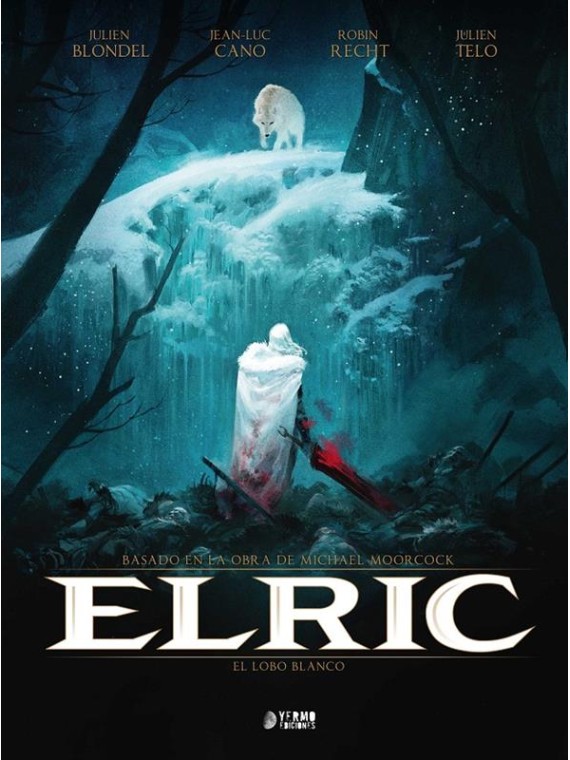 Elric 03: El Lobo Blanco - Yermo Ediciones