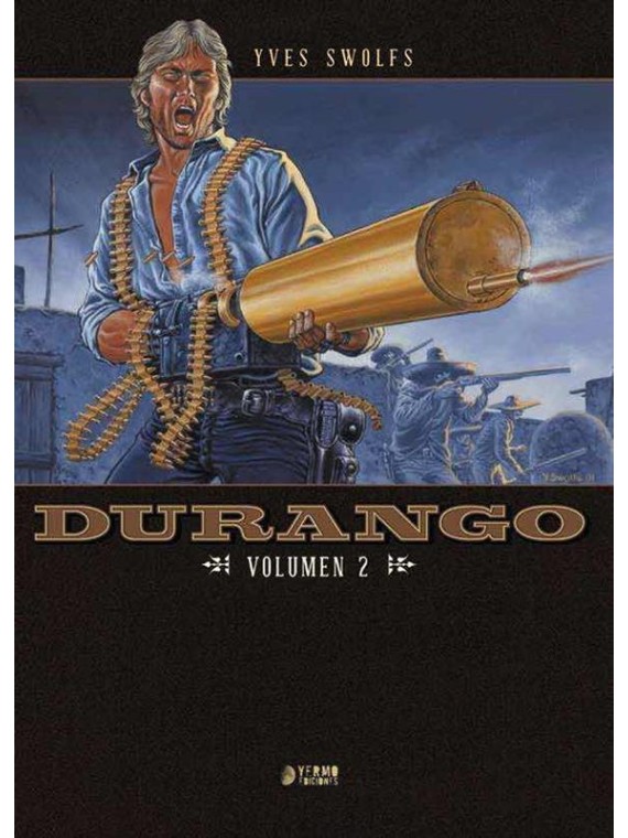 Durango Vol. 02 - Yves Swolfs | Yermo Ediciones