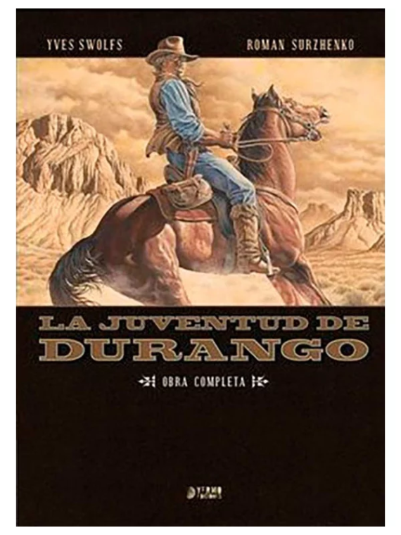 La Juventud de Durango - Yves Swolfs | Cómic Europeo