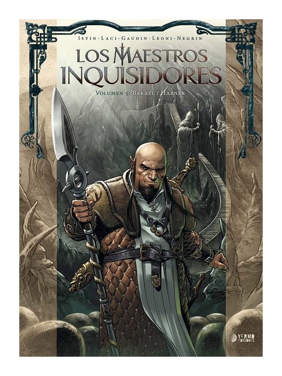 Los Maestros Inquisidores 05: Bakae - Yermo Ediciones