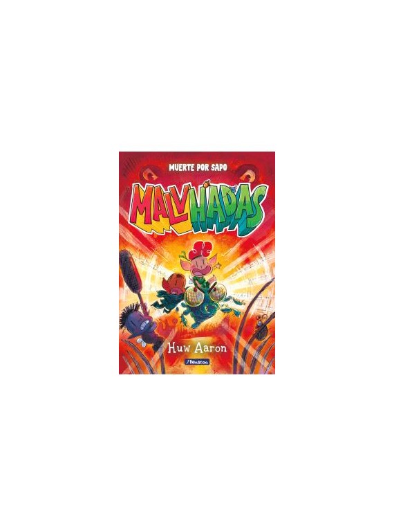 Malvhadas 02: Muerte por Sapo - Huw Aaron