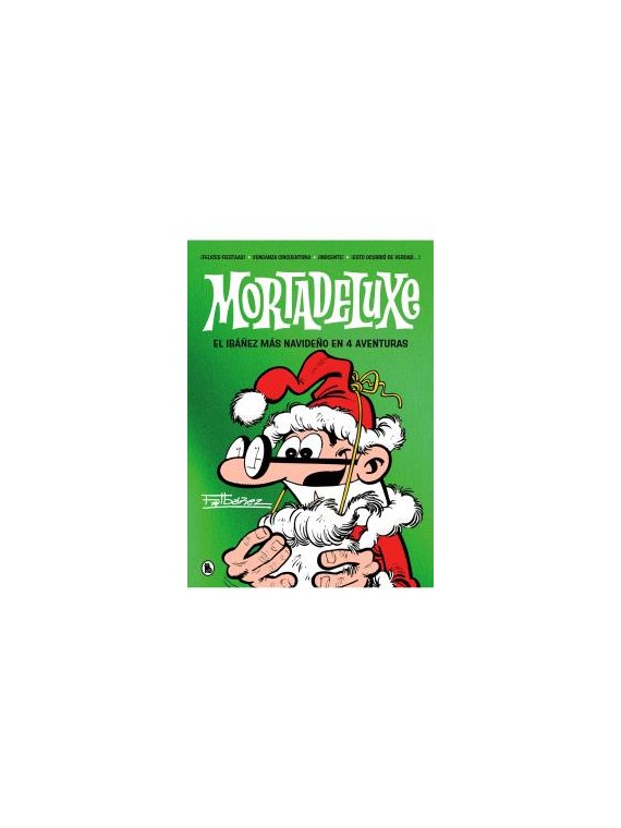 Mortadeluxe: El Ibáñez Más Navideño - Francisco Ibáñez