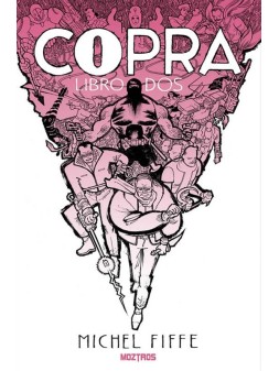 Copra Libro Dos - Michel Fiffe | La Cueva Roja