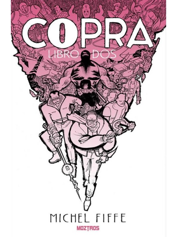 Copra Libro Dos - Michel Fiffe | La Cueva Roja
