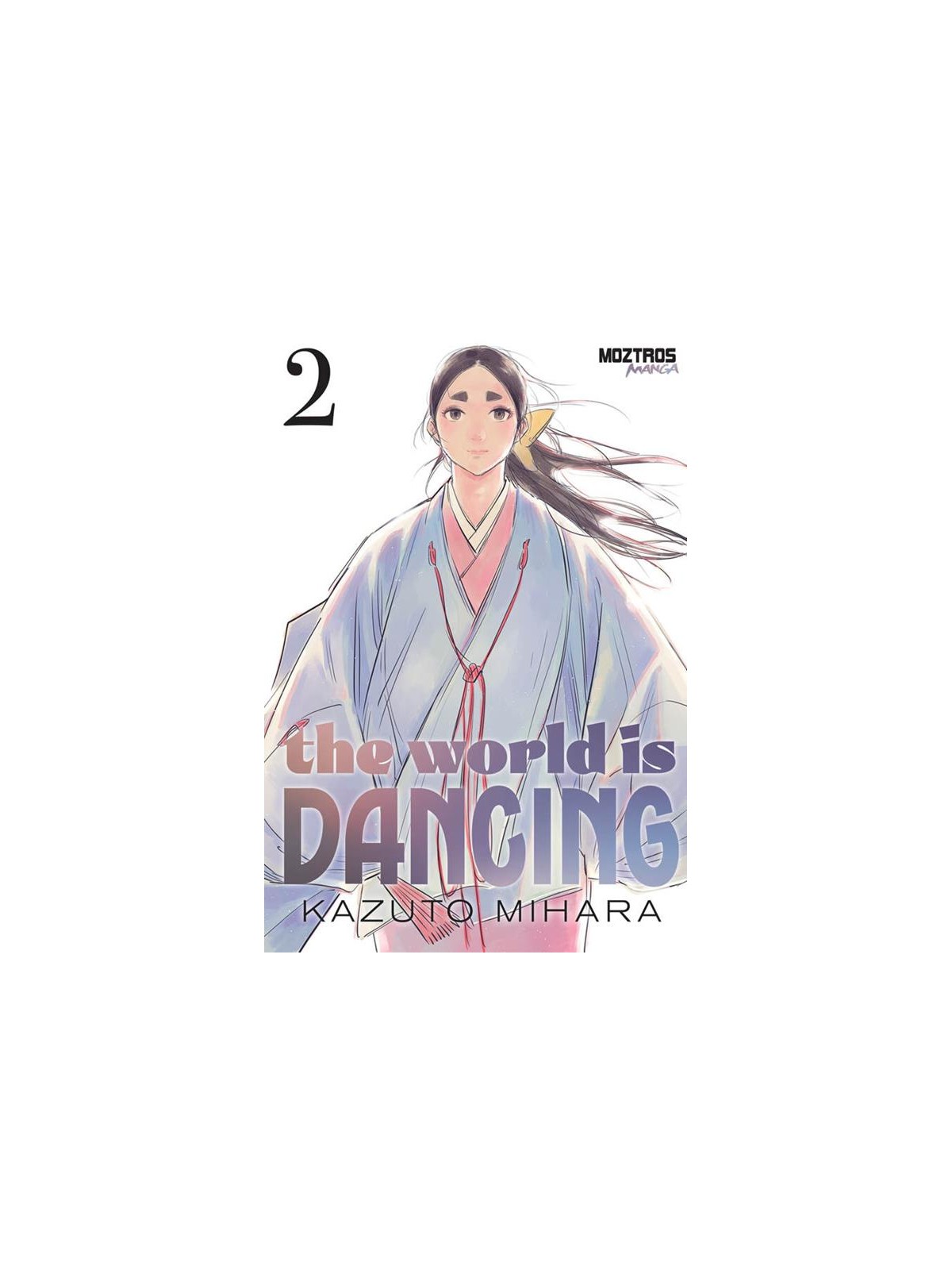 The World Is Dancing 02 - Manga Seinen | La Cueva Roja