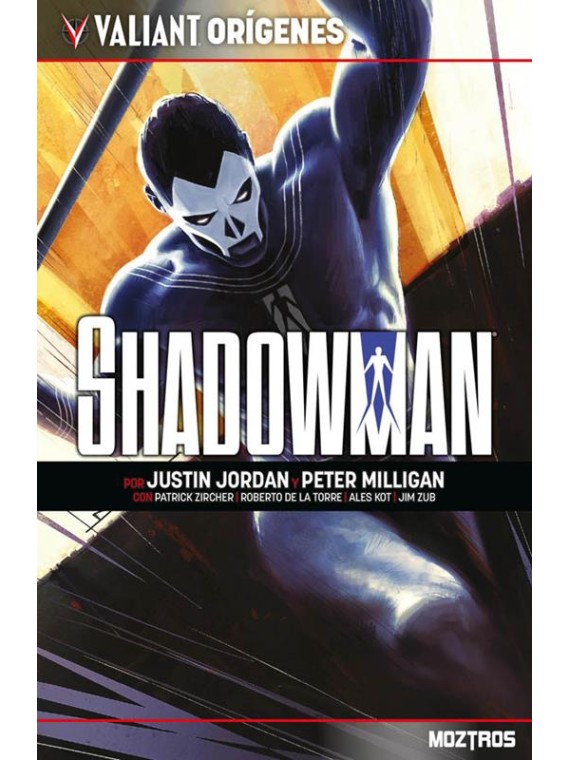 Valiant Orígenes: Shadowman - Moztros