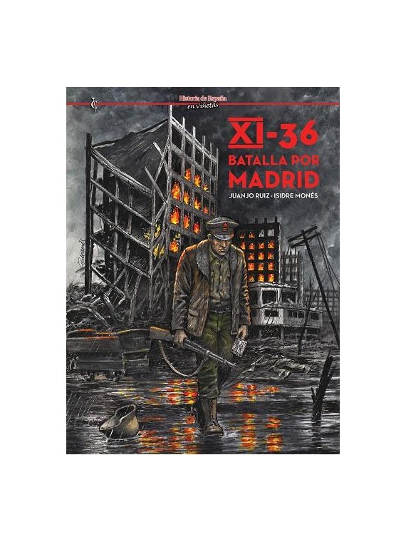 XI-36. Batalla por Madrid - Cascaborra Ediciones