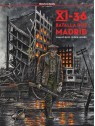 XI-36. Batalla por Madrid - Cascaborra Ediciones