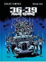 36-39 Malos Tiempos (Edición Total)