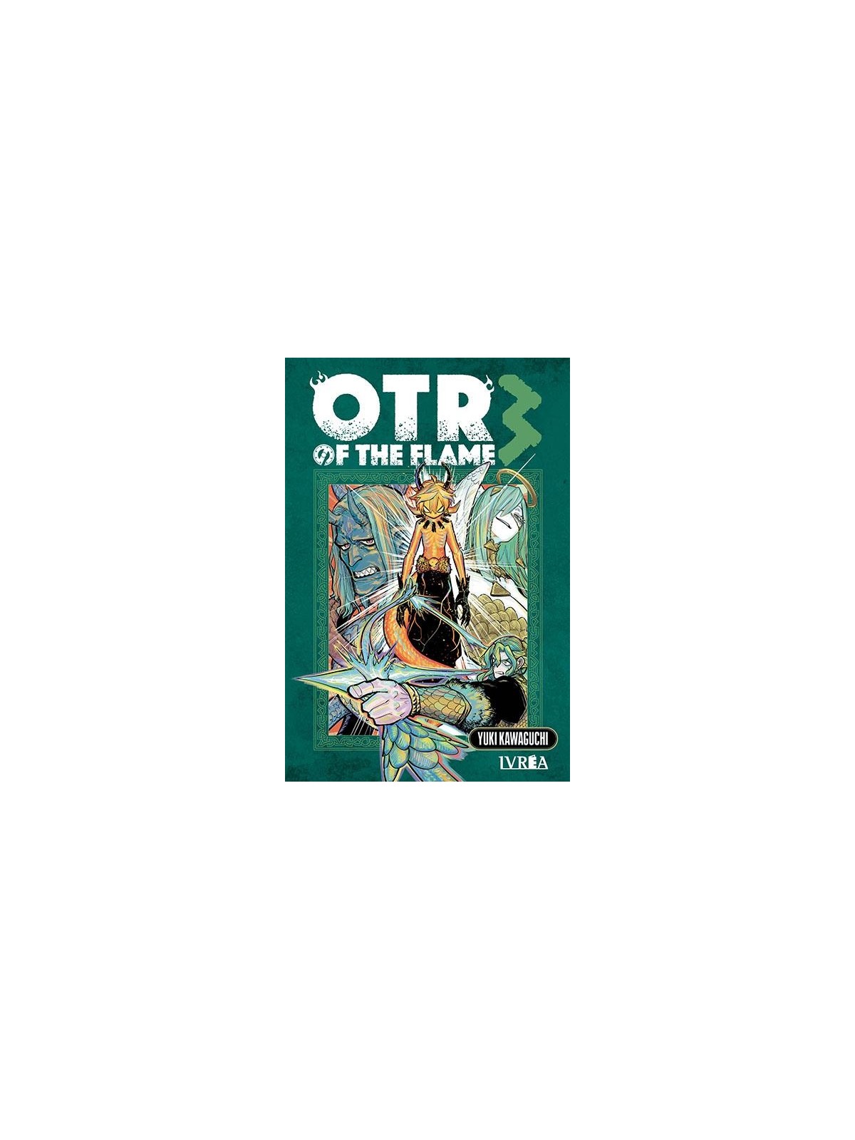 Otr of the Flame 03 - Manga Ivrea | La Cueva Roja