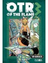 Otr of the Flame 03 - Manga Ivrea | La Cueva Roja