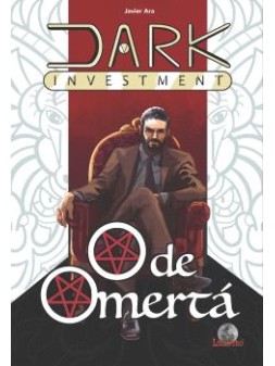 Dark Investment. O de Omerta - Javier Ara | Drakul