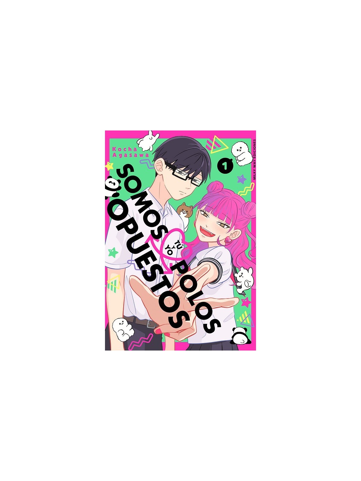 Compra Tú y Yo Somos Polos Opuestos  05 de Milky Way Ediciones al mejo