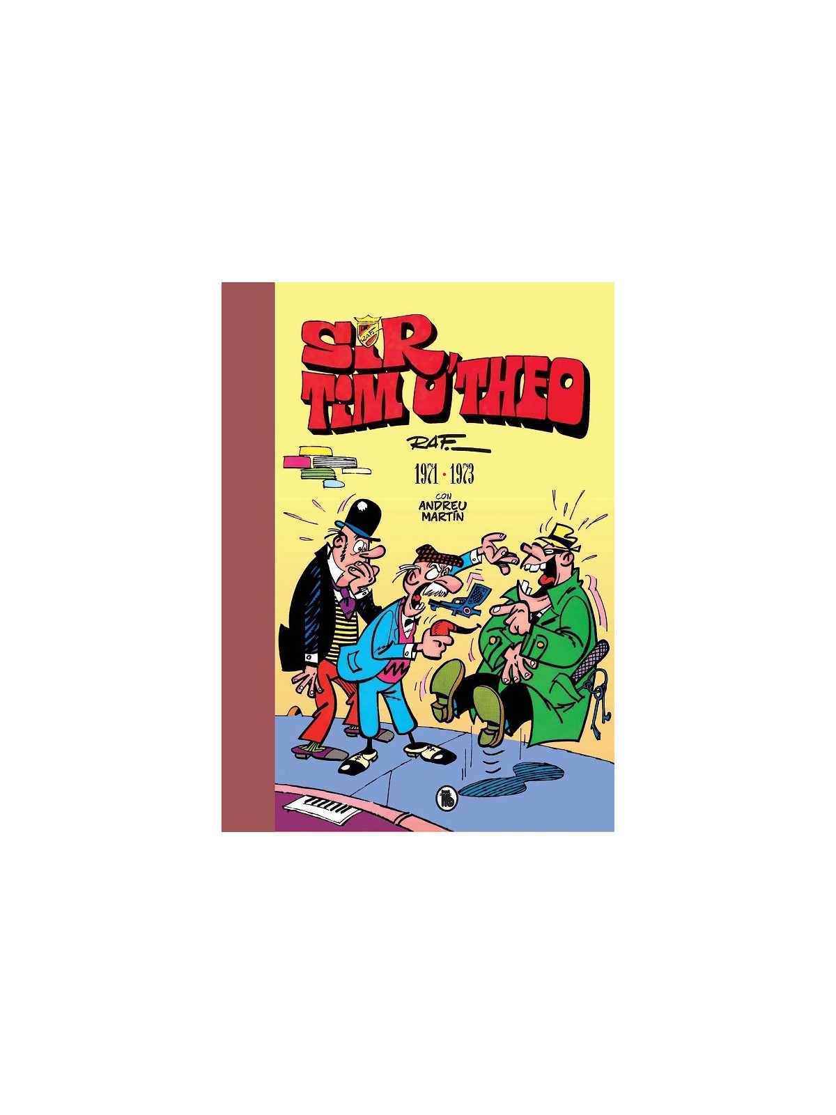 Sir Tim O´Theo Limited Edition 01 (1971-1973)