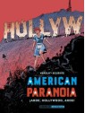 American Paranoia. ¡Arde, Hollywood...! - Cómic La Cúpula