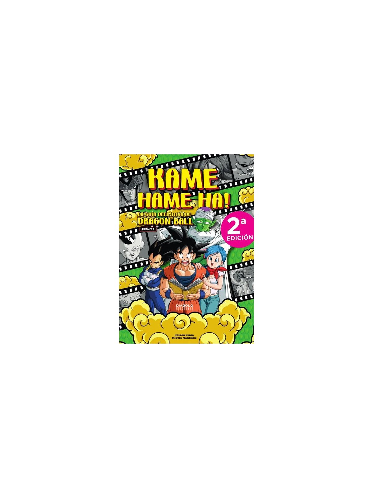 Kame Hame Ha! La Guía Definitiva de... - Diábolo