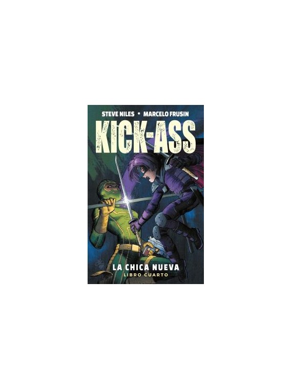 Kick-Ass. La Chica Nueva 04 - Panini Comics
