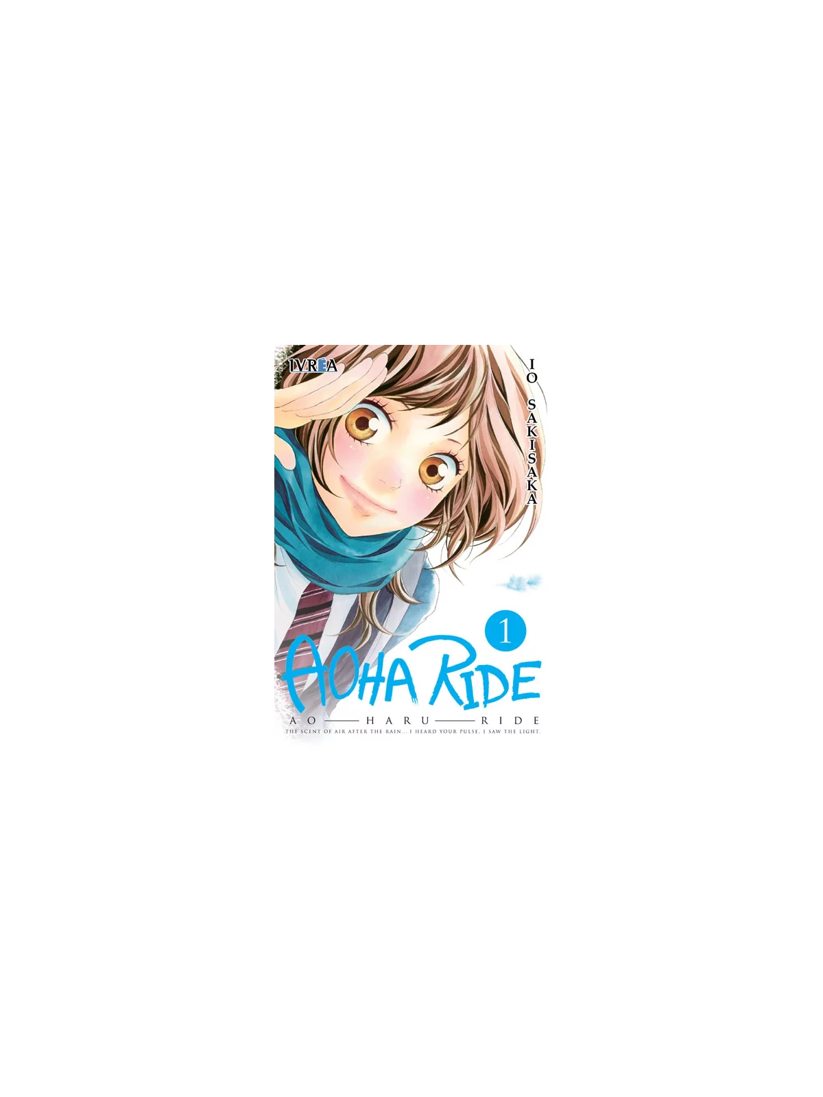 Aoha Ride 01 - Io Sakisaka | Manga Shojo Ivrea