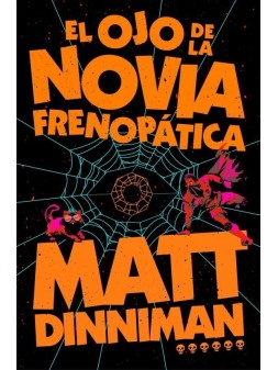 El Ojo de la Novia Frenopática (Carl el Mazmorrero 06)
