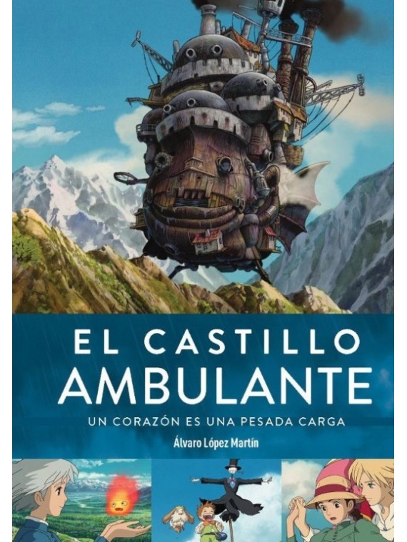 El Castillo Ambulante: Un Corazón es una Pesada Carga (Cuarta Edición)