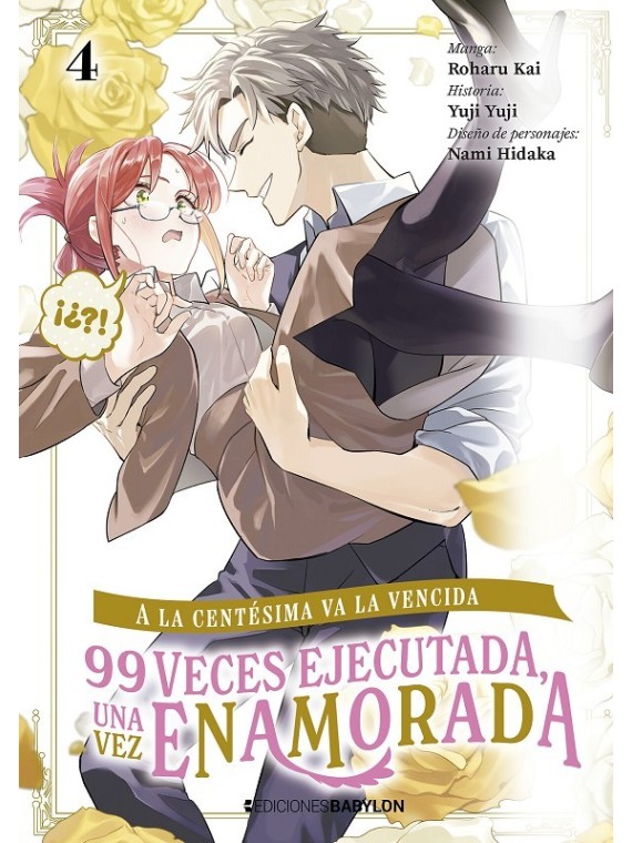 A la Centésima va la Vencida, 99 Veces Ejecutada, Una Vez Enamorada 04